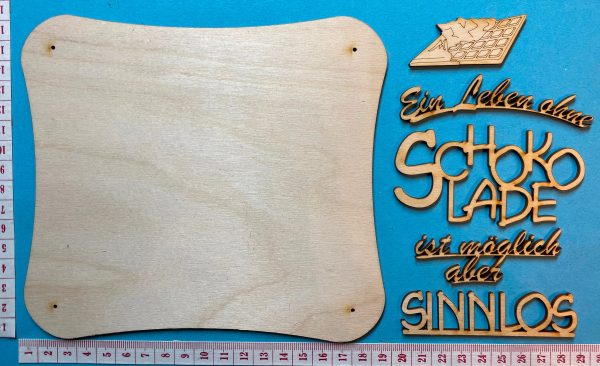 Schriftzug  Ein Leben ohne Schokolade ist möglich aber sinnlos  aus Holz Schn?ppchen – Bild 4